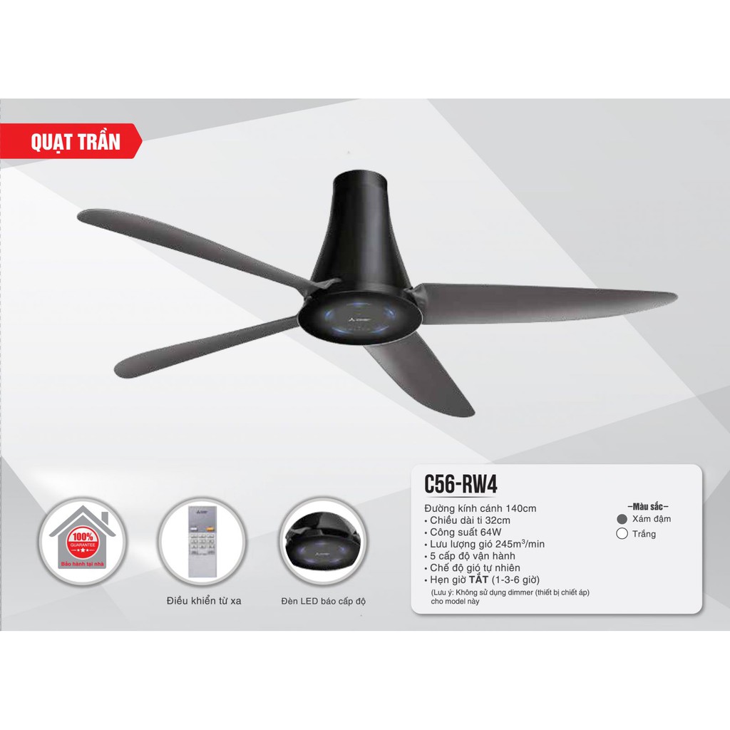 Quạt trần 4 cánh Mitsubishi C56-RW4 - Hàng chính hãng