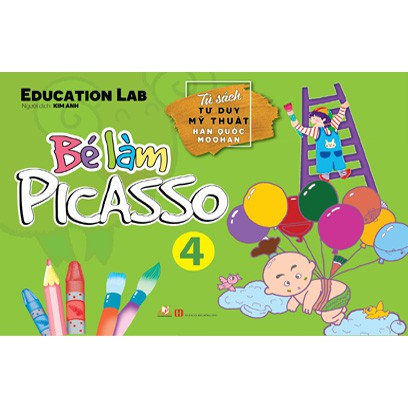 Sách Bé làm Picasso Tập 4 - VLG
