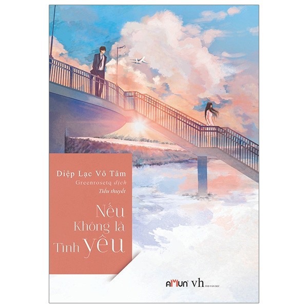 Sách Nếu không là tình yêu (Bìa Mềm )