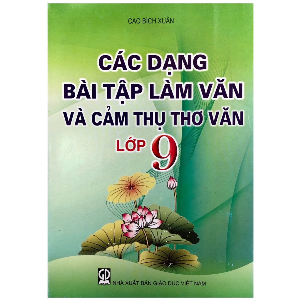Sách - Các dạng bài tập làm văn và cảm thụ thơ văn lớp 9