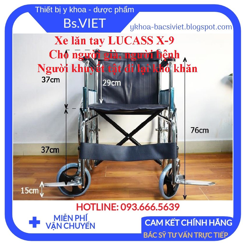 Xe lăn tay LUCASS X-9 (Tiêu chuẩn)- Xe lăn tay dùng cho người già, người bị bệnh, người khuyết tật đi lại khó khăn