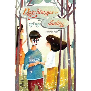 Ngày Hôm Qua Đã Từng - My Daisy