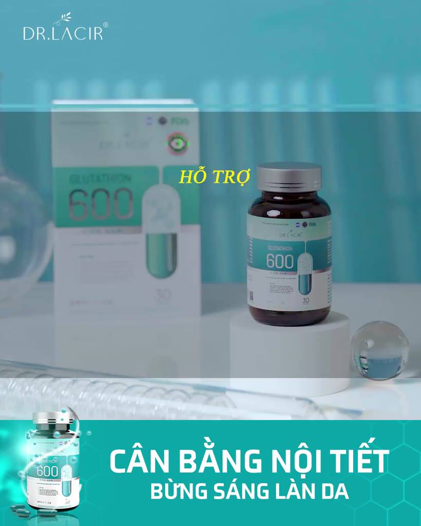 Viên Uống Glutathione 600 Drlacir,Hộp 30 viên,Giúp trắng da,ngừa nám,hạn chế lão hoá da,nếp nhăn,cân bằng nội tiết tố nữ | BigBuy360 - bigbuy360.vn