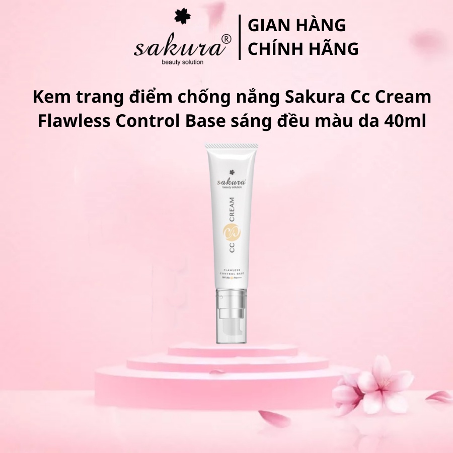 Kem trang điểm chống nắng Sakura Cc Cream Flawless Control Base sáng đều màu da 40ml