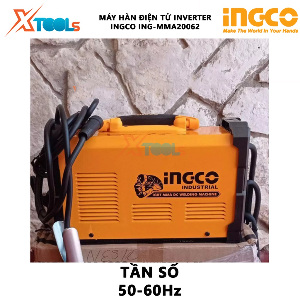 Máy hàn điện tử Inverter INGCO ING-MMA20062 | Máy hàn que điện tử Điện áp ra tối đa 200A Công nghệ IGBT Inverter Điện th