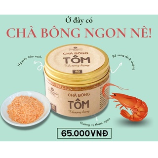 Chà bông tôm thượng hạng hũ 40gr - Ruốc tôm cho bé với trên 90% thịt tôm chuẩn VietGap