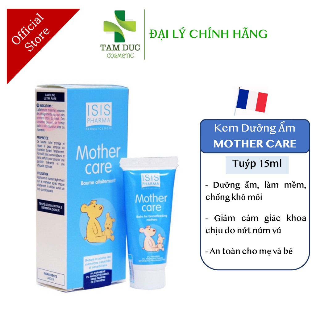 Kem MOTHER CARE - ISIS Pharma 15ml Dưỡng Ẩm, Chống Khô Môi, Giảm Đau Do Nứt Núm Vú