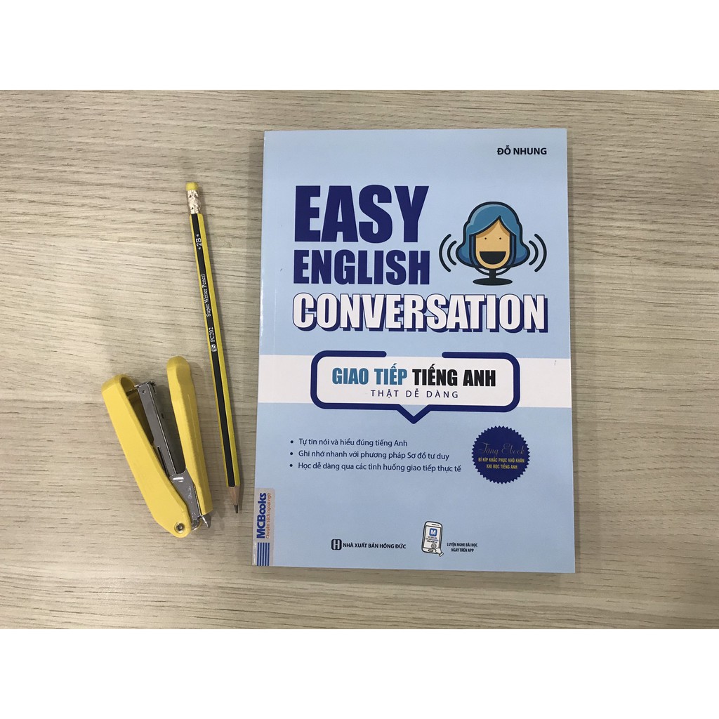 Sách - Easy English Conversation - Giao tiếp tiếng Anh thật dễ dàng (nghe qua app)