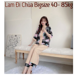 [Bigsize] Đồ Bộ Lam Đi Chùa Lụa Chéo Phối Cao Cấp 40-85kg