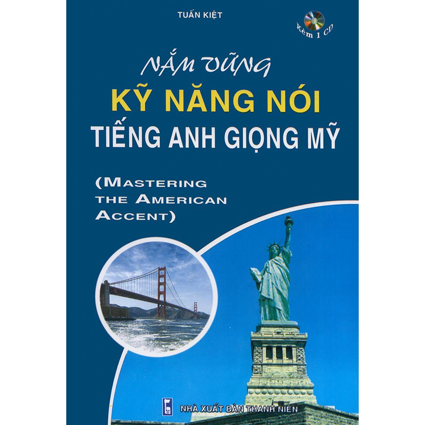 Sách - Mastering the American Accent - Nắm vững kỹ năng nói tiếng Anh giọng Mỹ (kèm CD)