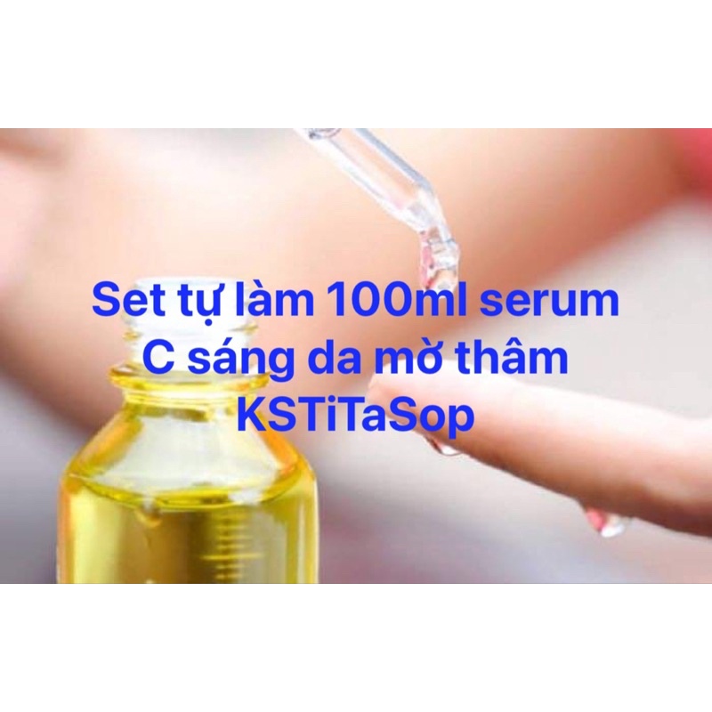 Set tự làm 100ml Serum C sáng da