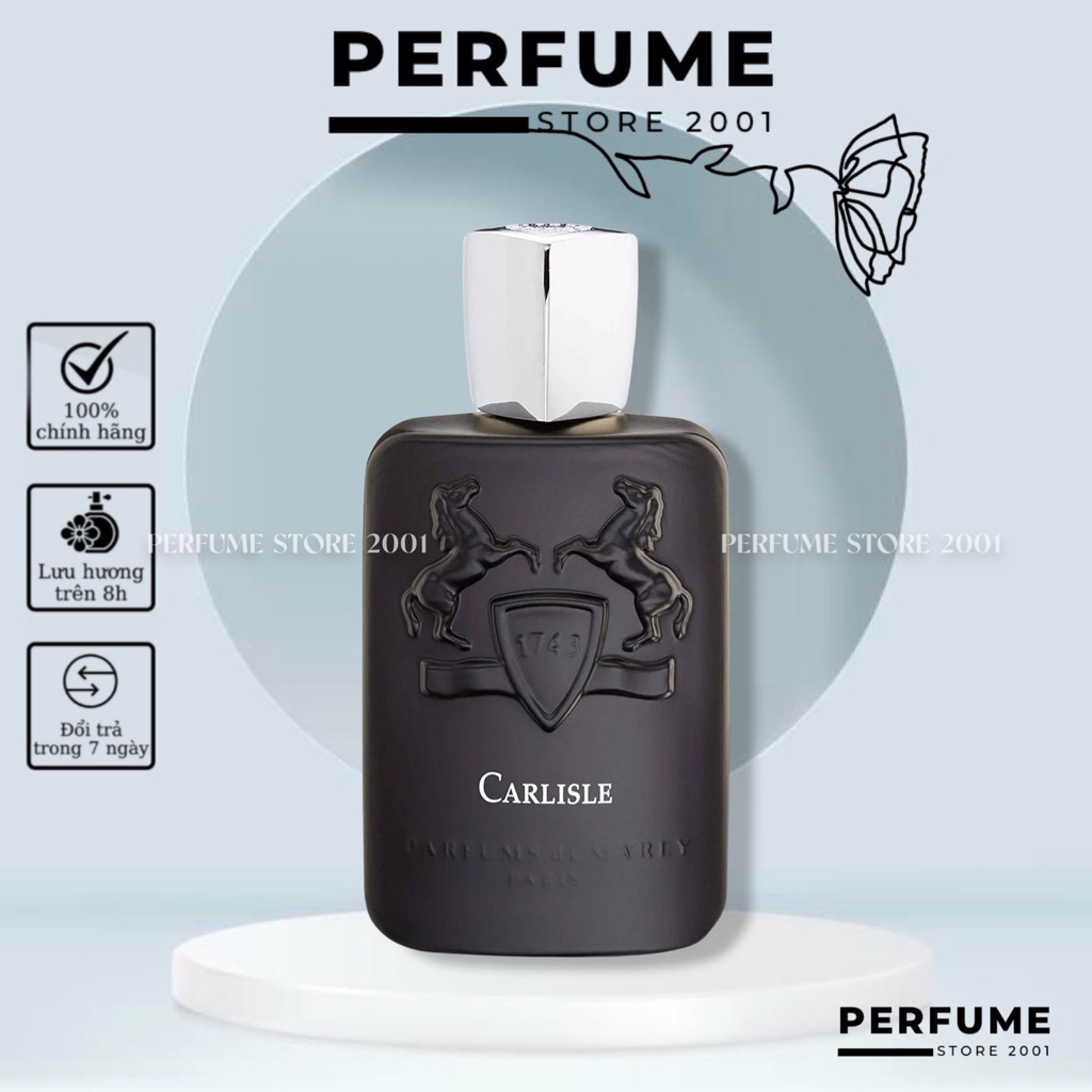 ♥ 𝟸𝟶𝟶𝟷 ♥ Nước hoa Parfums de Marly Carlisle ♥ ɴướᴄ ʜᴏᴀ ᴄʜíɴʜ ʜãɴɢ ♥