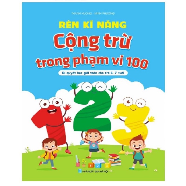 Rèn k ĩ năng cộng trừ trong phạm vi 100. Bộ quà tặng cho bé