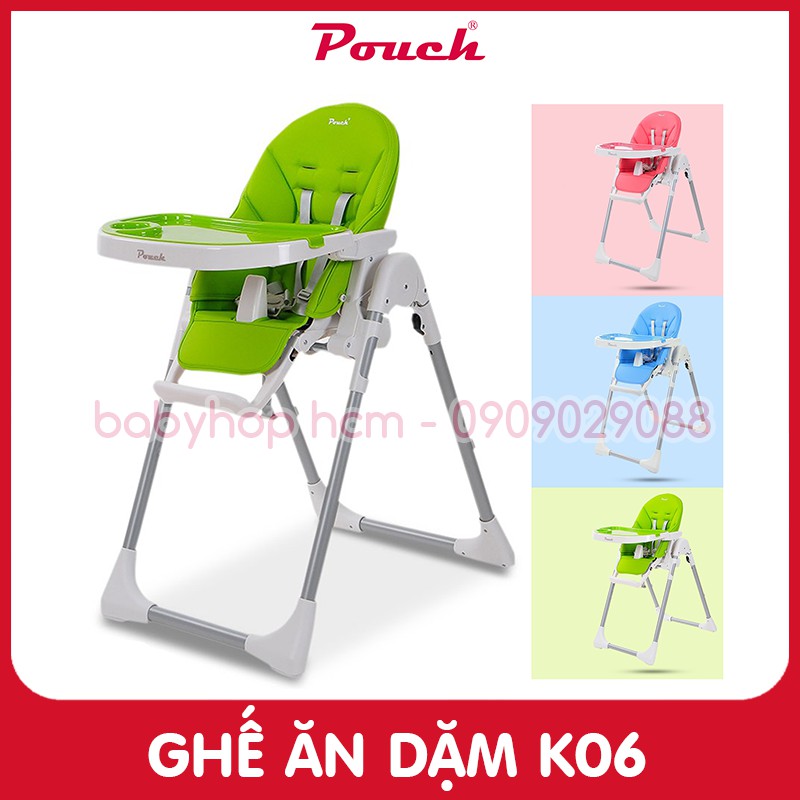 [POUCH CHÍNH HÃNG] GHẾ ĂN DẶM CAO CẤP K06 [BH 12 THÁNG]