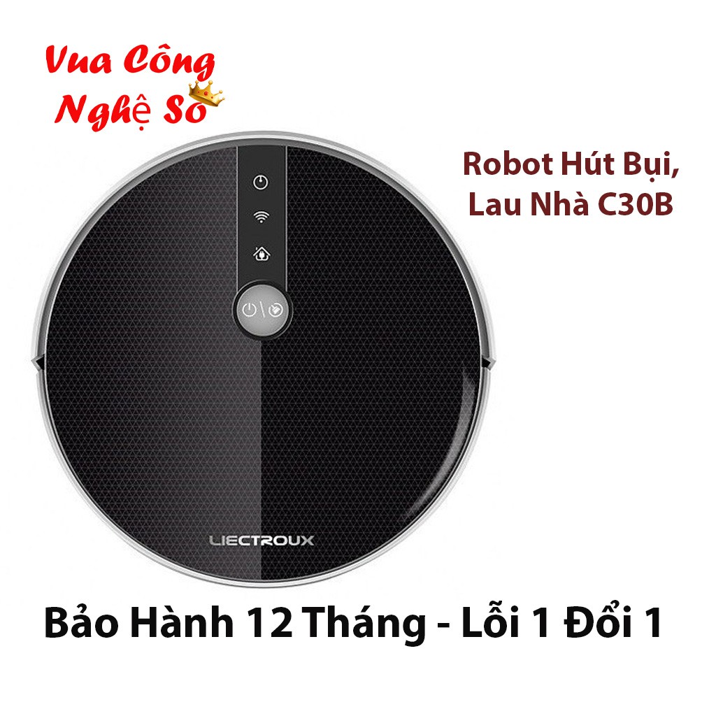 [CHÍNH HÃNG] Robot lau nhà hút bụi Liectroux C30B - chống va chạm thông minh, bảo vệ nội thất Full Box - Bh 12 tháng