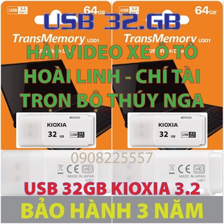 [HÀI.HOÀI.LINH-CHÍ.TÀI] USB KIOXIA 32GB 3.2 GEN1 HÀI HOÀI LINH-CHÍ TÀI THÚY NGA PBN TRỌN BỘ TRẤN THÀNH BỐ GIÀ 2021