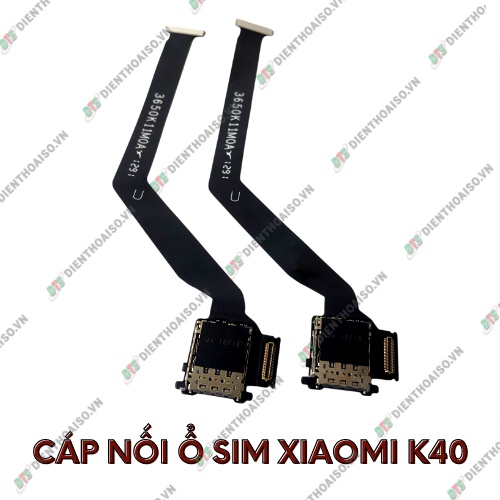 Cáp nối kèm ổ sim xiaomi redmi k40 /k40 pro