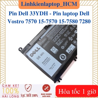 Pin dell 33ydh - pin laptop dell vostro 7570 15-7570 15-7580 7280