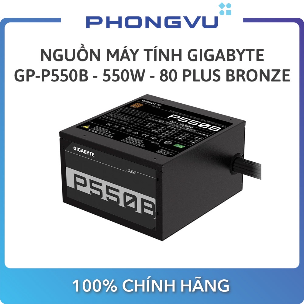 Nguồn/ Power Gigabyte 550W GPP550B Bảo hành 36 tháng