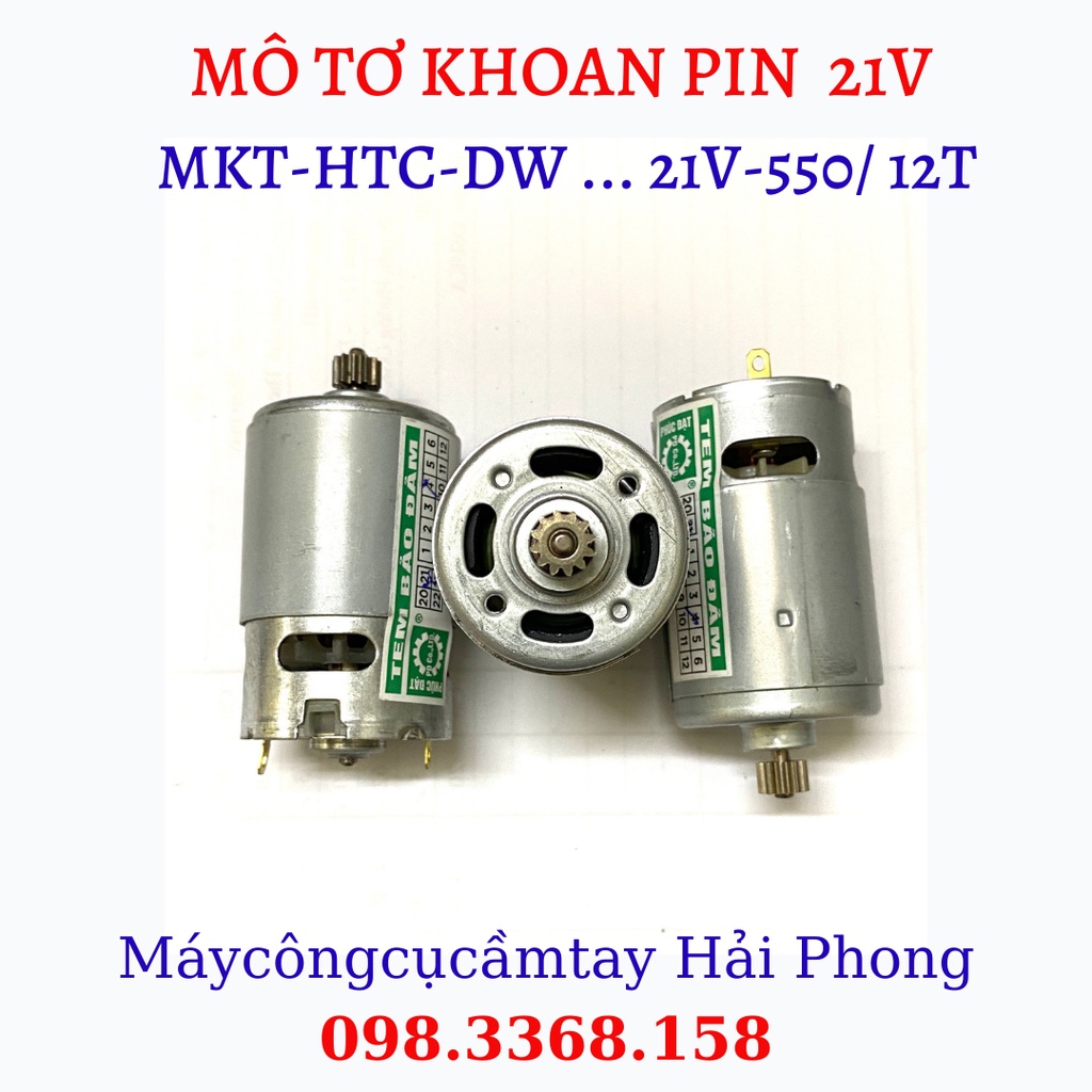 MÔ TƠ KHOAN PIN 21V ~ 21V / 550 / 12T SIÊU BỀN - MTKP550-21V