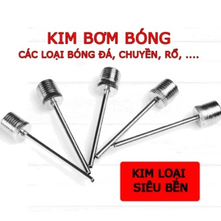 Kim bơm bóng rổ, kim bơm bóng đá, kim bơm bóng chuyền