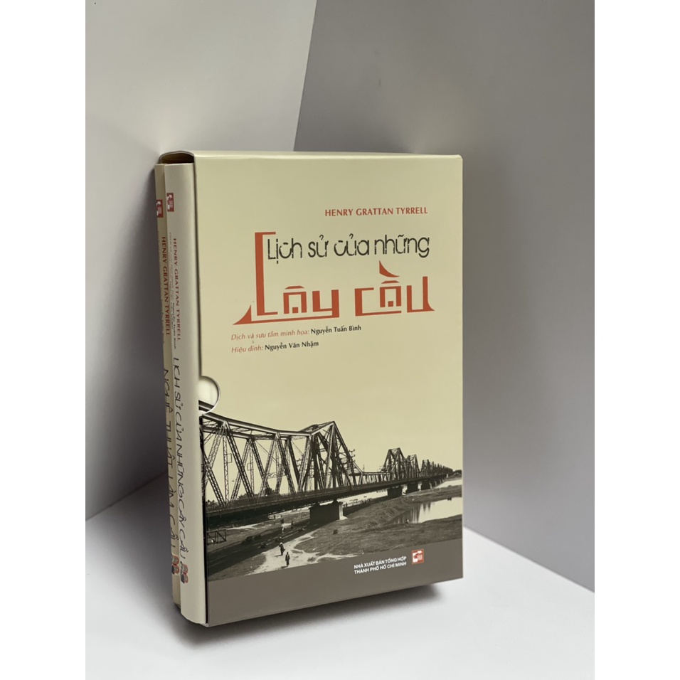 Sách Bìa Cứng– Lịch Sử Của Những Cây Cầu - Nghệ thuật Làm Cầu - Henry Gratan Tyrrell – Nguyễn Tuấn Bình dịch - 100c