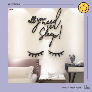 Chữ 3d dán tường "All you need is sleep"