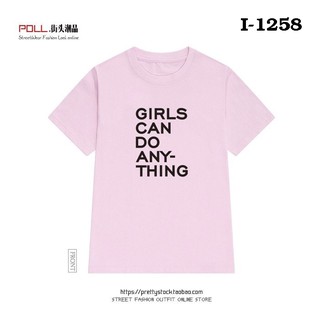 I-1258 áo thun nữ tay ngắn in girls can do any-thing