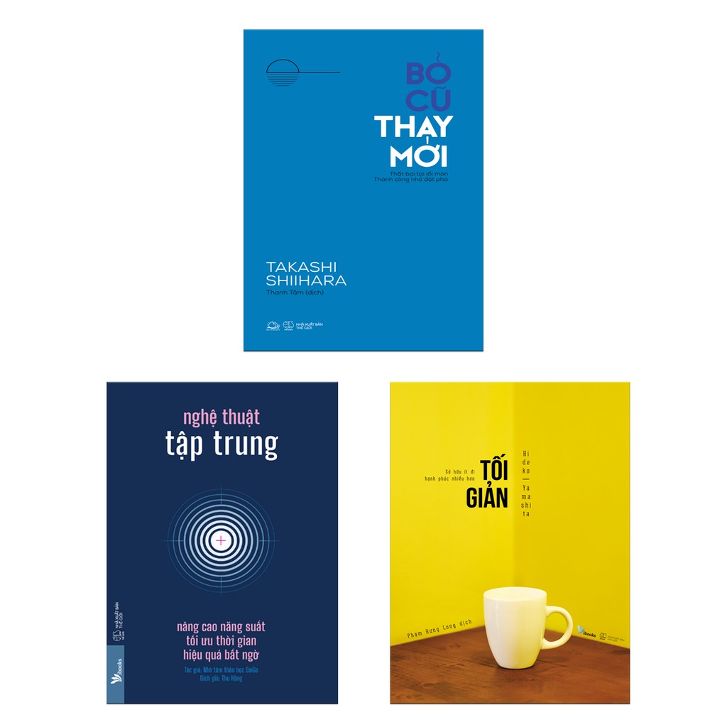 Sách - Combo 3 cuốn Nghệ thuật tập trung - Tối giản - Bỏ cũ thay mới