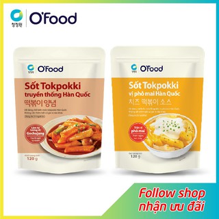 [Sẵn 02 vị] Sốt tokbokki / tokpokki Hàn Quốc O'Food 120g, vị truyền thống và phô mai