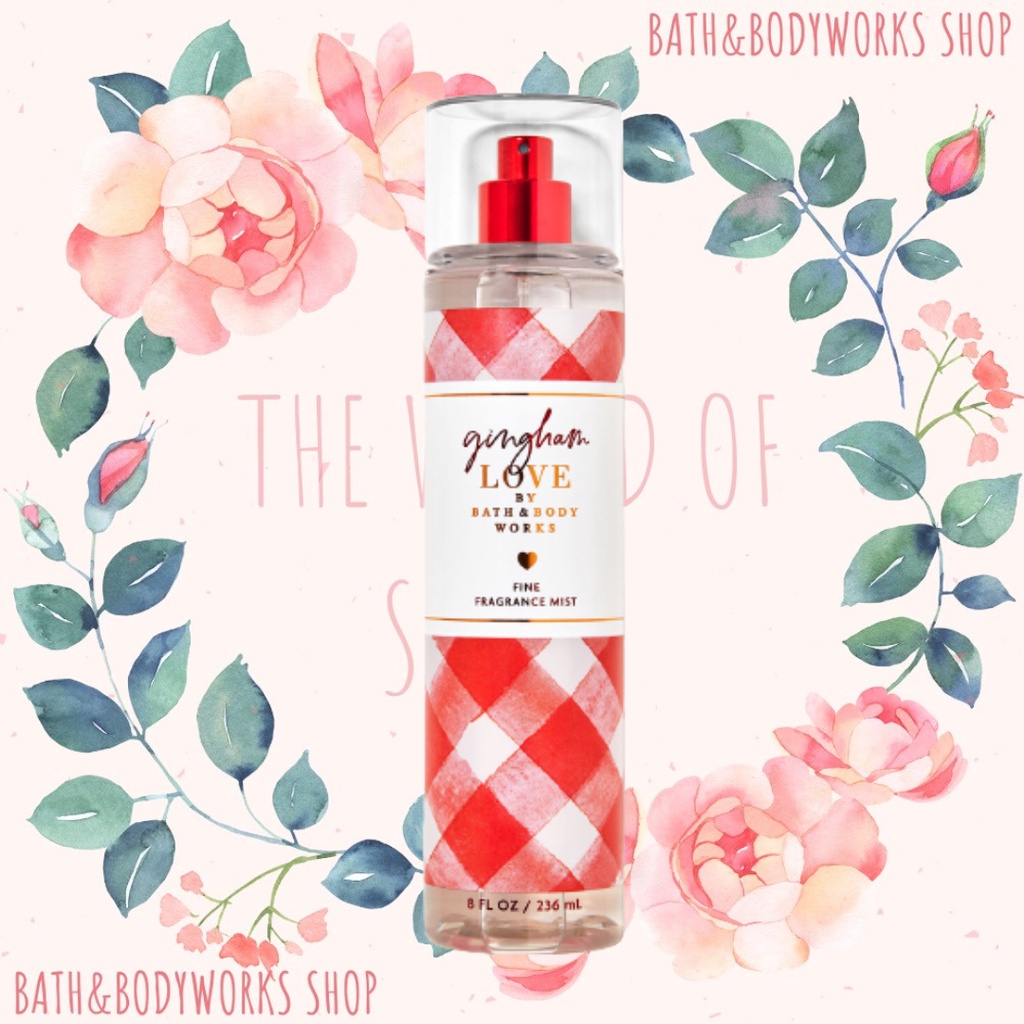 Xịt Thơm Toàn Thân Bath & Body Works GINGHAM LOVE