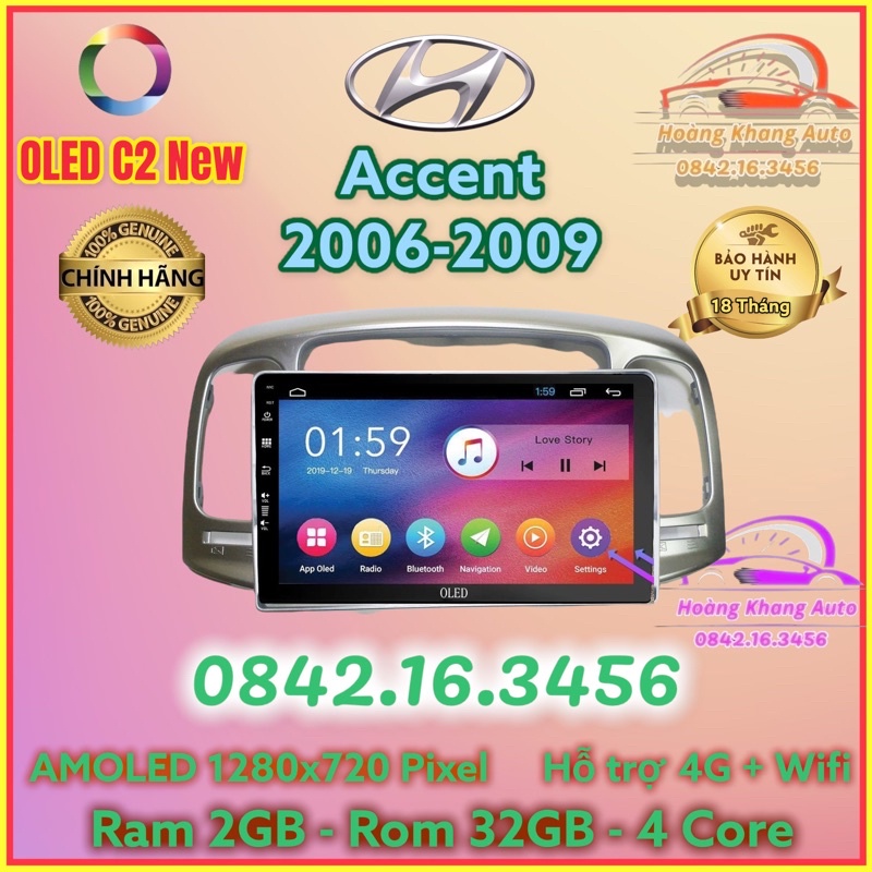 Màn hình Android OLED C2 New theo xe Accent 2006 - 2009, 9 inch Kèm dưỡng và jack nguồn zin theo xe