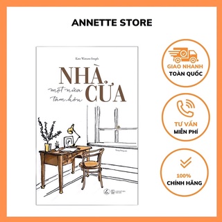 Phiên bản - Nhà cửa một nửa tâm hồn