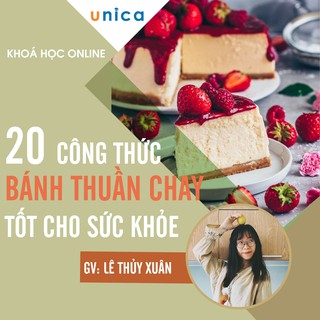 [Voucher-FULL Khóa học online]20 công thức bánh thuần chay tốt cho sức khỏe-công thức tự làm món ăn nướng cake bột mì bé