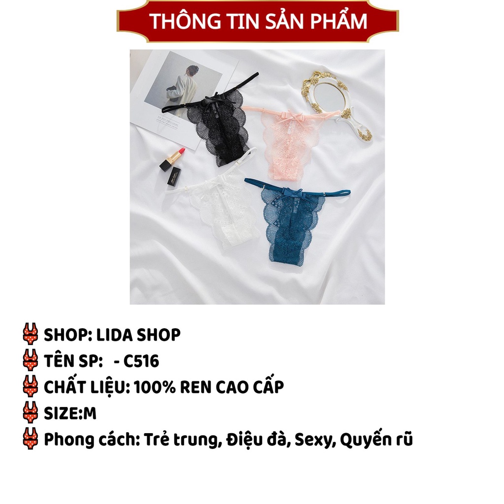 Quần Lót Lọt Khe Ren Nữ cao cấp - Quần Lọt Khe Nữ thoáng mát dịu dàng sexy MÃ C516