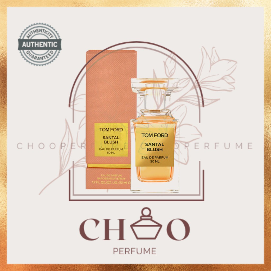 +𝘊𝘩𝘰𝘰 𝘗𝘦𝘳𝘧𝘶𝘮𝘦+ Nước Hoa Tom Ford Santal Blush