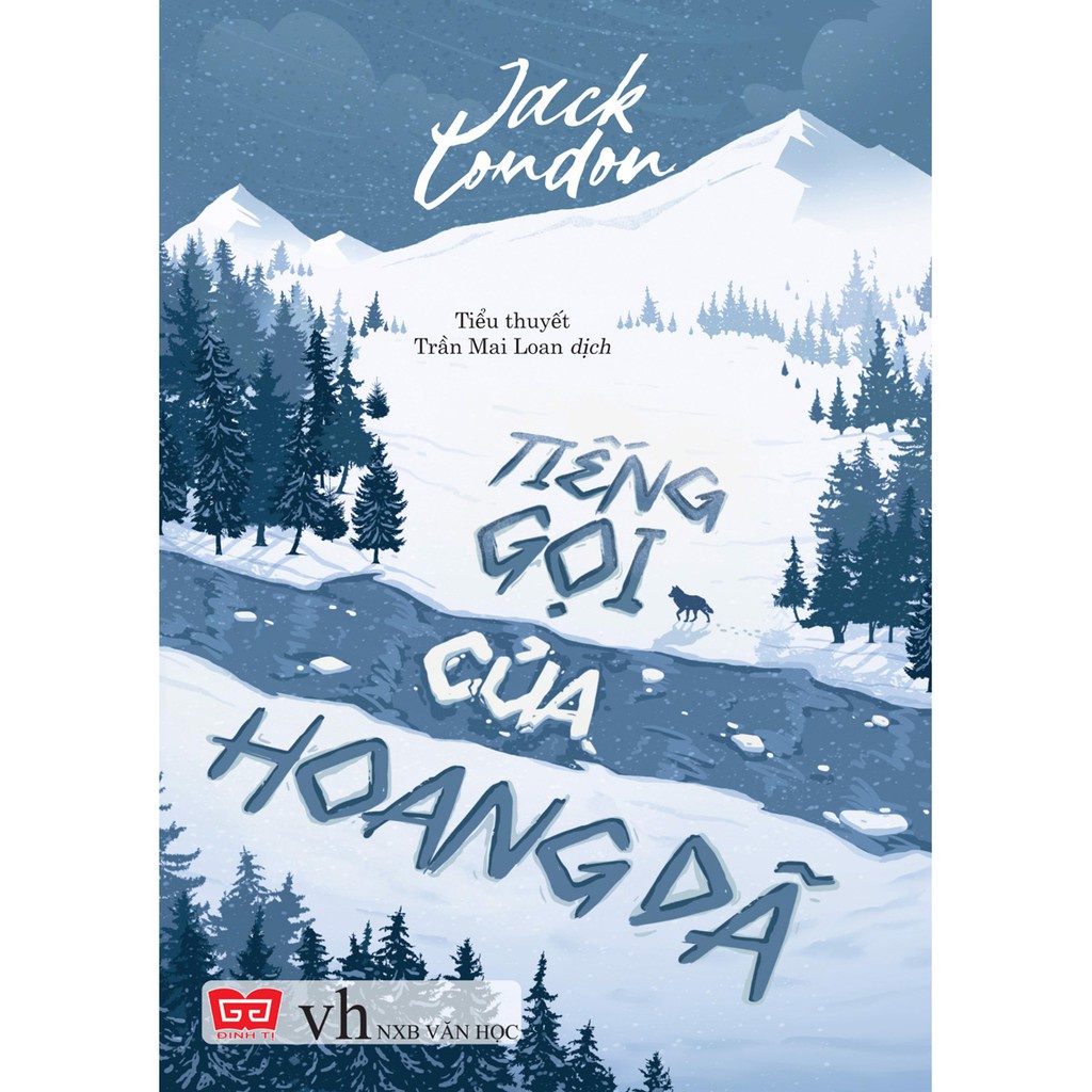 Sách-Tiếng gọi của hoang dã Đinh Tị