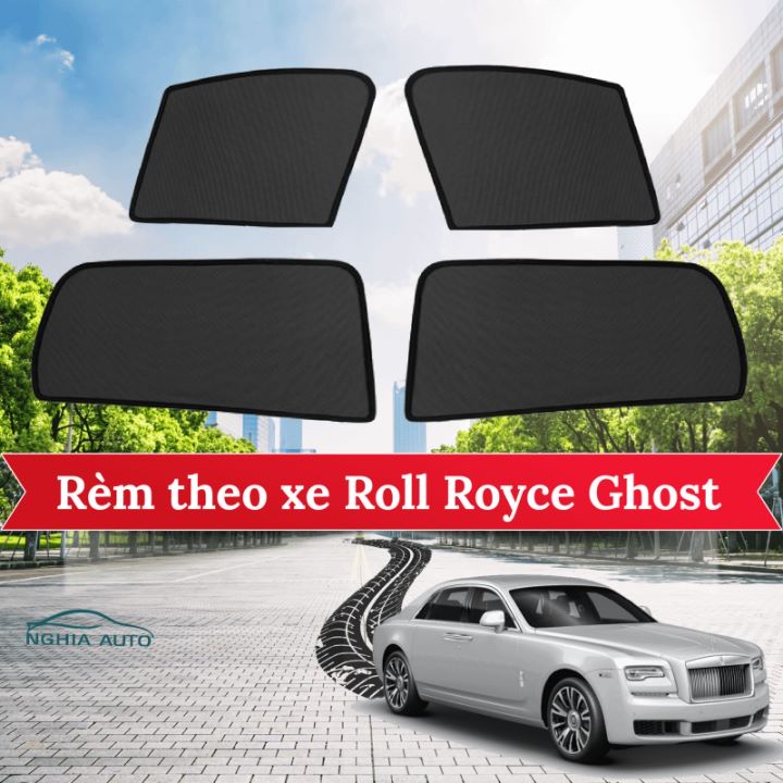 Rèm che nắng, Chắn nắng ô tô dành cho xe Roll Royce Ghost