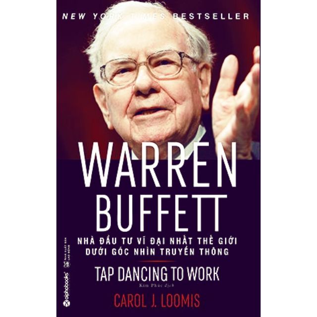 Sách Warren Buffett - Những Đầu Tư Vĩ Đại Nhất Thế Giới Dưới Góc Nhìn Truyền Thông