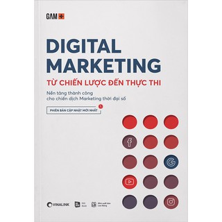 Sách - Digital Marketing - Từ Chiến Lược Đến Thực Thi (Tái Bản 2020)