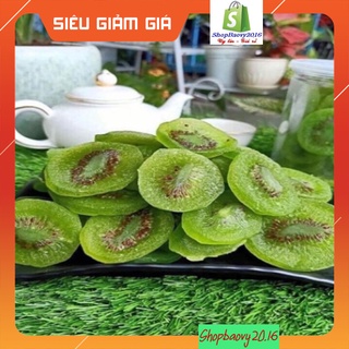 Kiwi sấy dẻo 500g ★hàng loại 1★ mứt kiwi thơm ngon bổ dưỡng