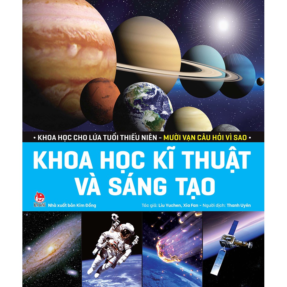 Sách - Khoa Học Cho Lứa Tuổi Thiếu Niên - Mười Vạn Câu Hỏi Vì Sao