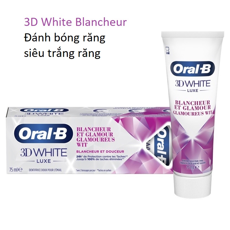 Bill Pháp - Kem đánh răng Oral B các dòng Best Seller của hãng