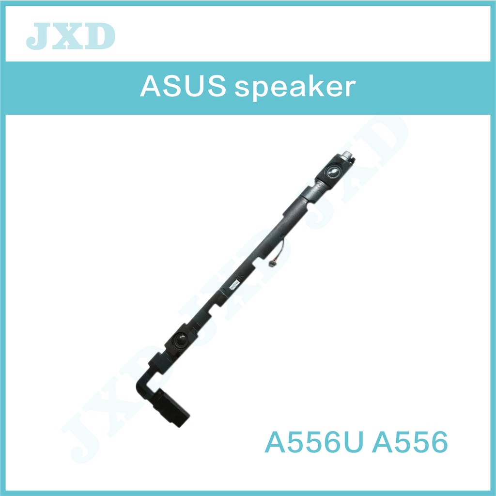 Loa Cho Loa ASUS A556U A556 K556 F556U X556U K556U XH6G164 X556 FL5900U F556U