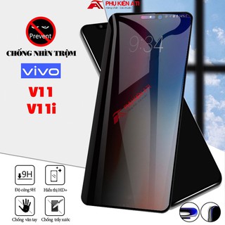 Kính cường lực Vivo V11/ V11i Chống nhìn trộm-Độ trong suốt cao, Chống vân tay-Bảo vệ sự riêng tư