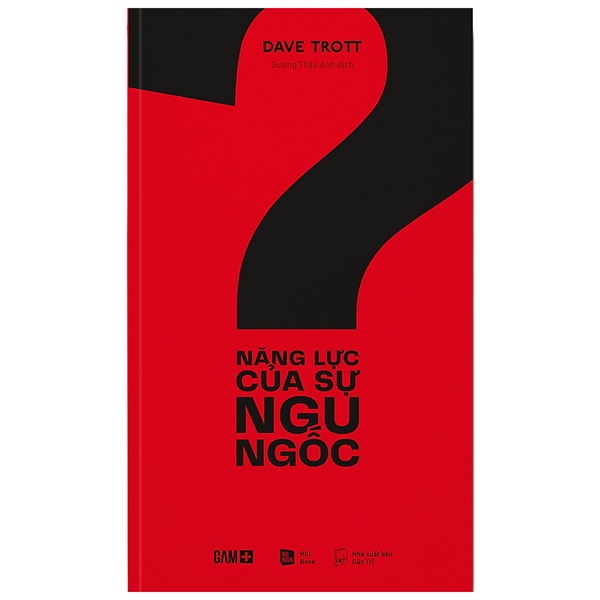 Sách Năng Lực Của Sự Ngu Ngốc