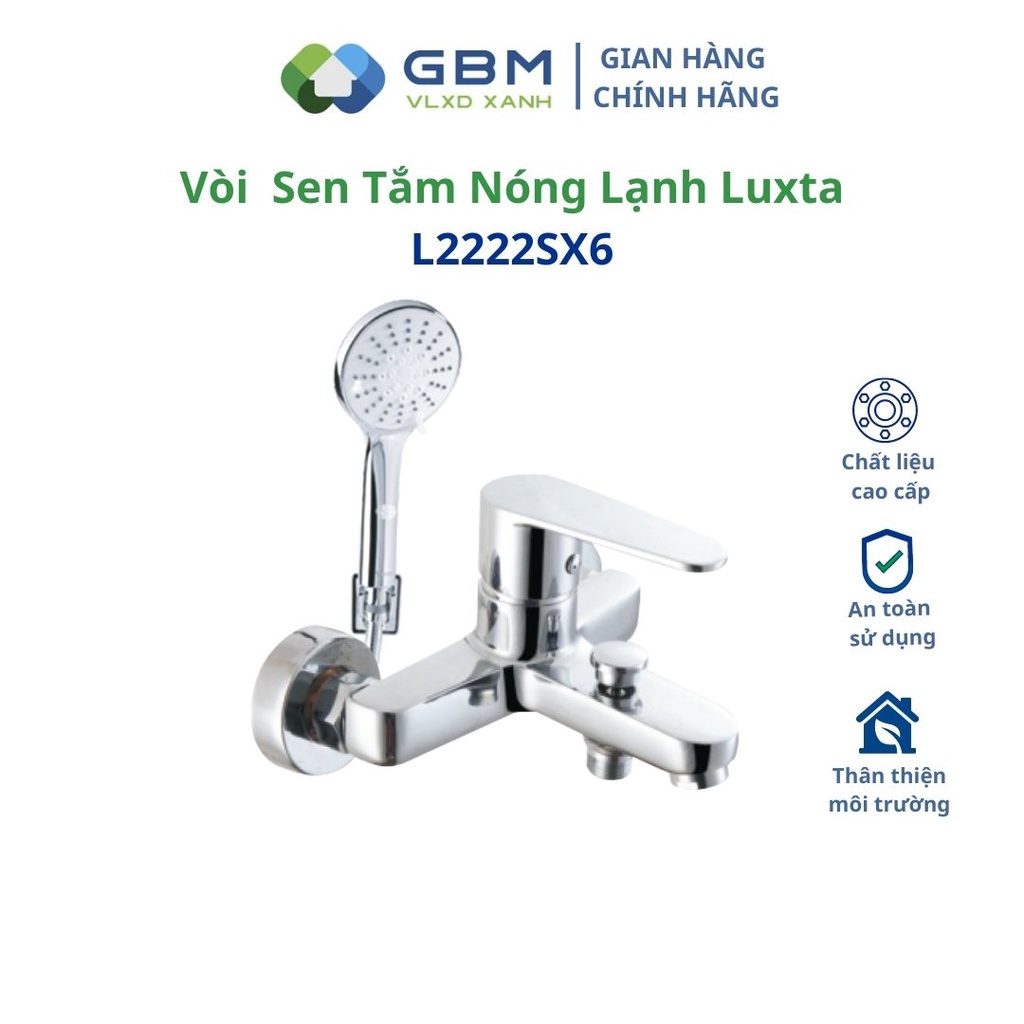 [Mã BMBAU300 giảm 10% đơn 499K] Vòi Sen Tắm Nóng Lạnh Luxta L2222SX6-VLXD XANH