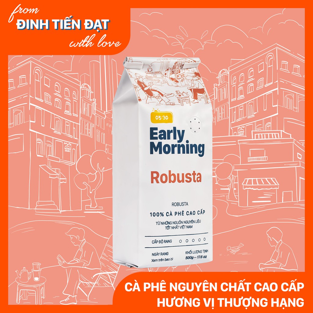 Cà phê hạt robusta nguyên chất EARLY MORNING, cà phê bột rang xay pha phin pha máy 500gr