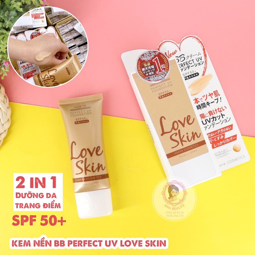 KEM NỀN DƯỠNG DA CHỐNG NẮNG LOVE SKIN SPF50+/PA++++