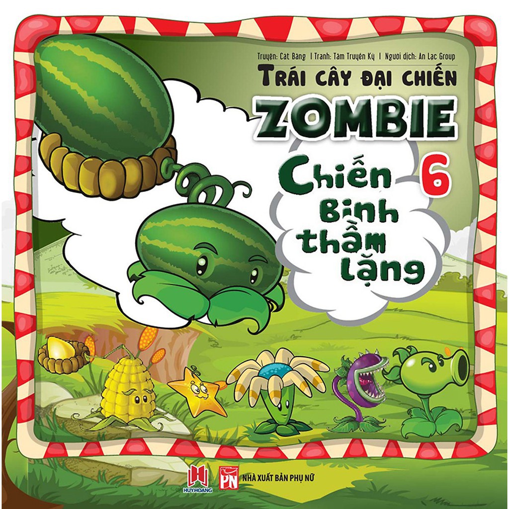 Sách - Trái Cây Đại Chiến Zombie  - Chiến Binh Thầm Lặng - HHB